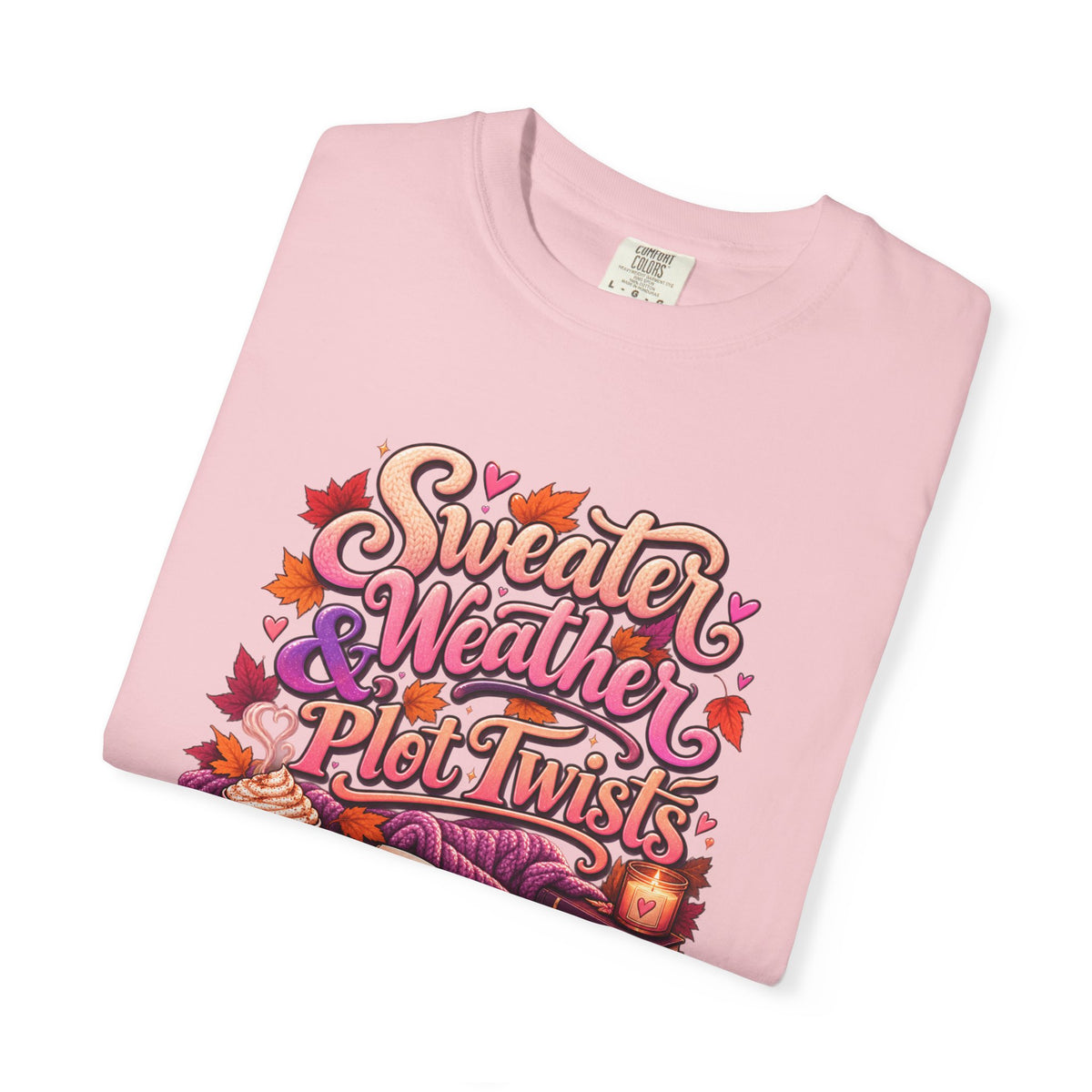 Sweater Weather Plot Twists Tee — Cozy Autumn Book Lover T-Shirt