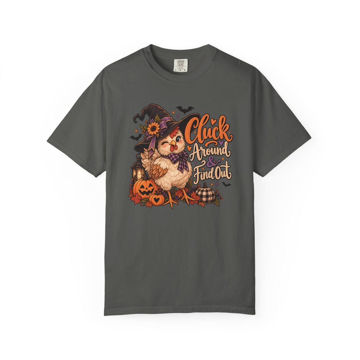 "Cluck Around and find out" Tee