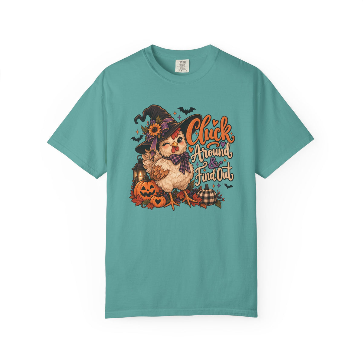 "Cluck Around and find out" Tee