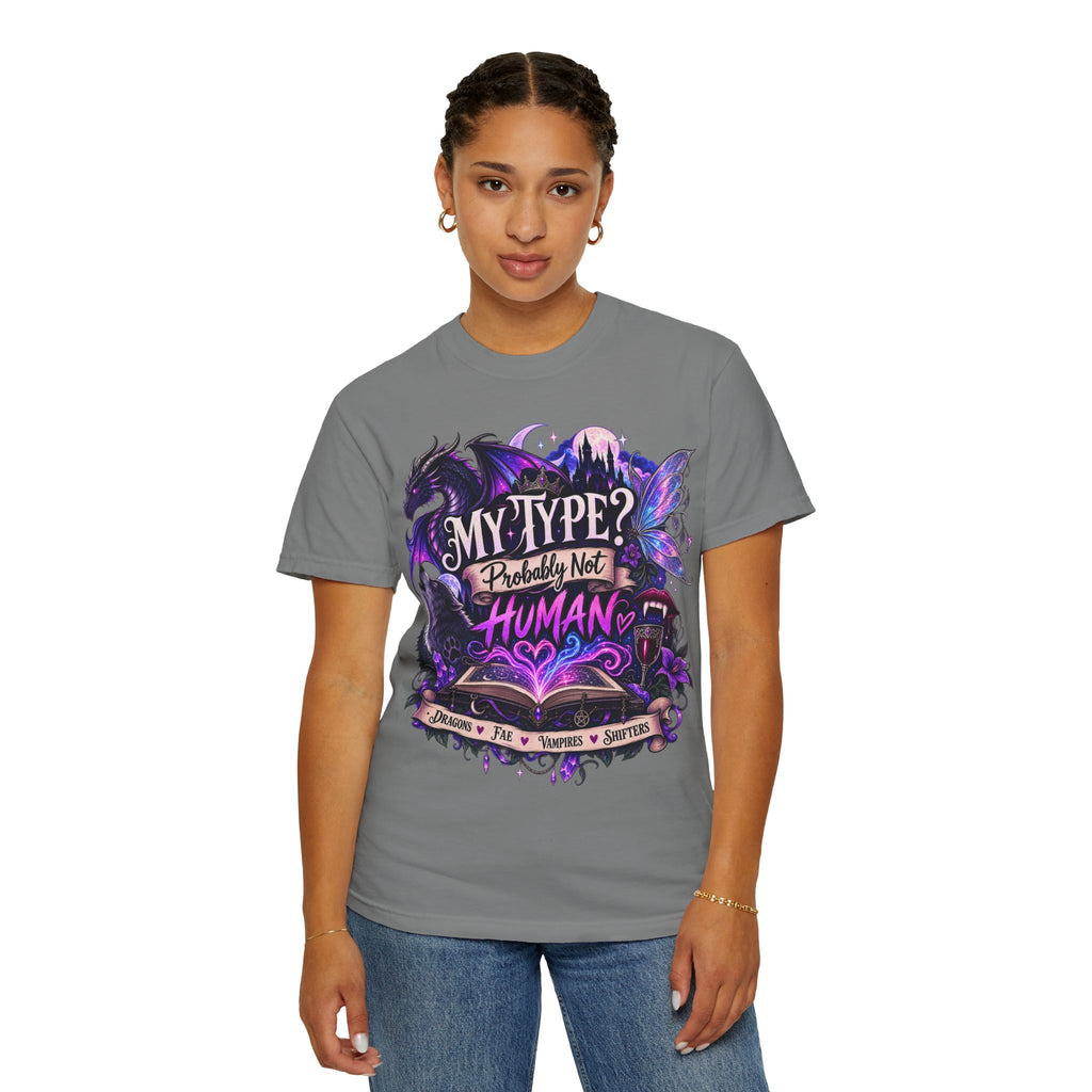 My Type? Probably Not Human T-Shirt