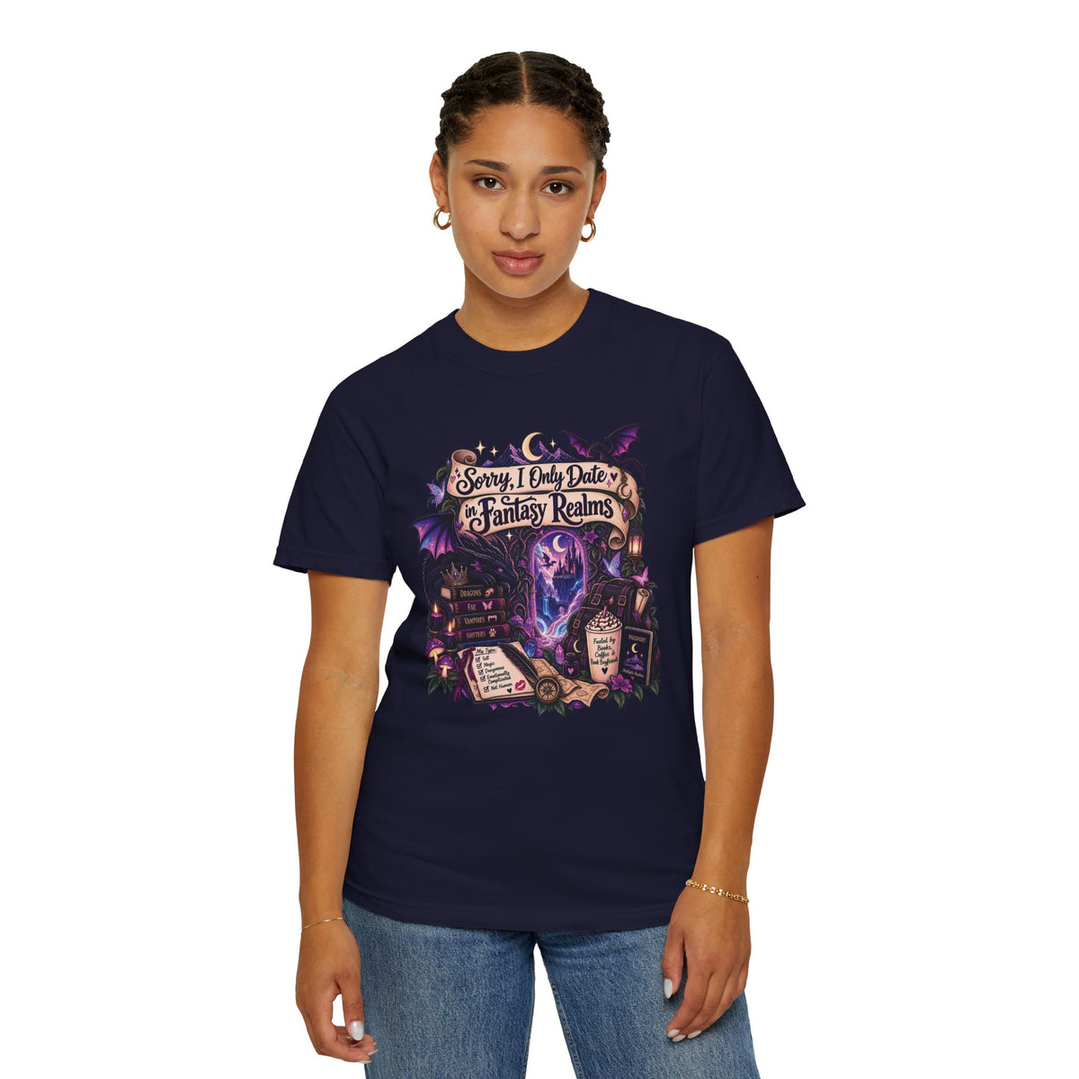 Fantasy Realms Graphic T-Shirt — "Sorry I Only Date Fantasy Realms"