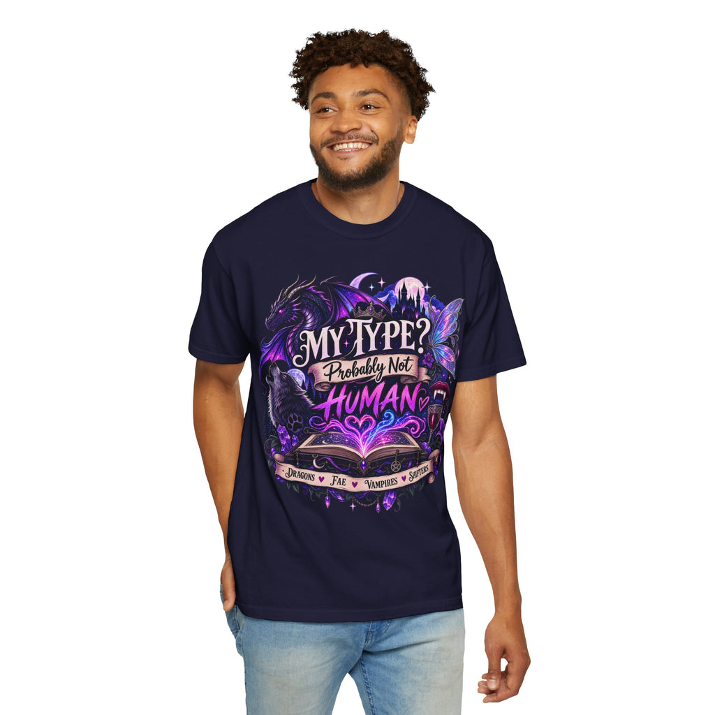 My Type? Probably Not Human T-Shirt