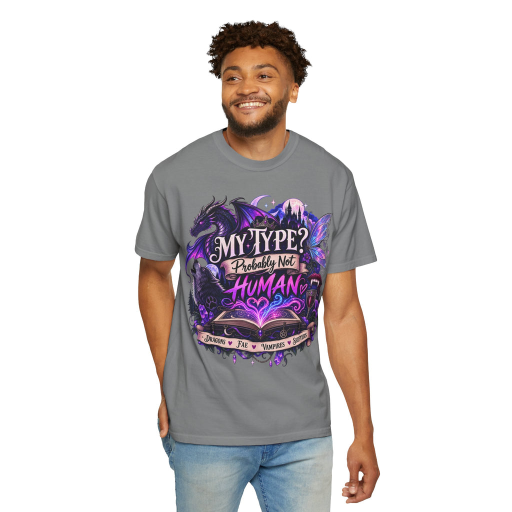 My Type? Probably Not Human T-Shirt