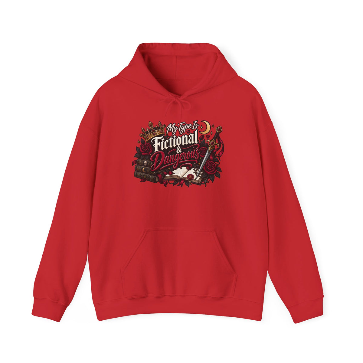 Hoodie — "My Type Is Fictional (Dangerous)" Booklover Graphic Pullover
