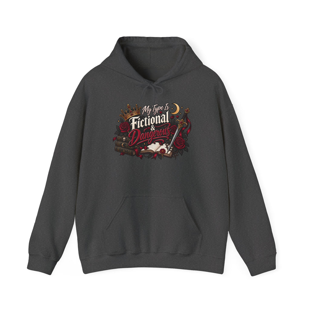 Hoodie — "My Type Is Fictional (Dangerous)" Booklover Graphic Pullover