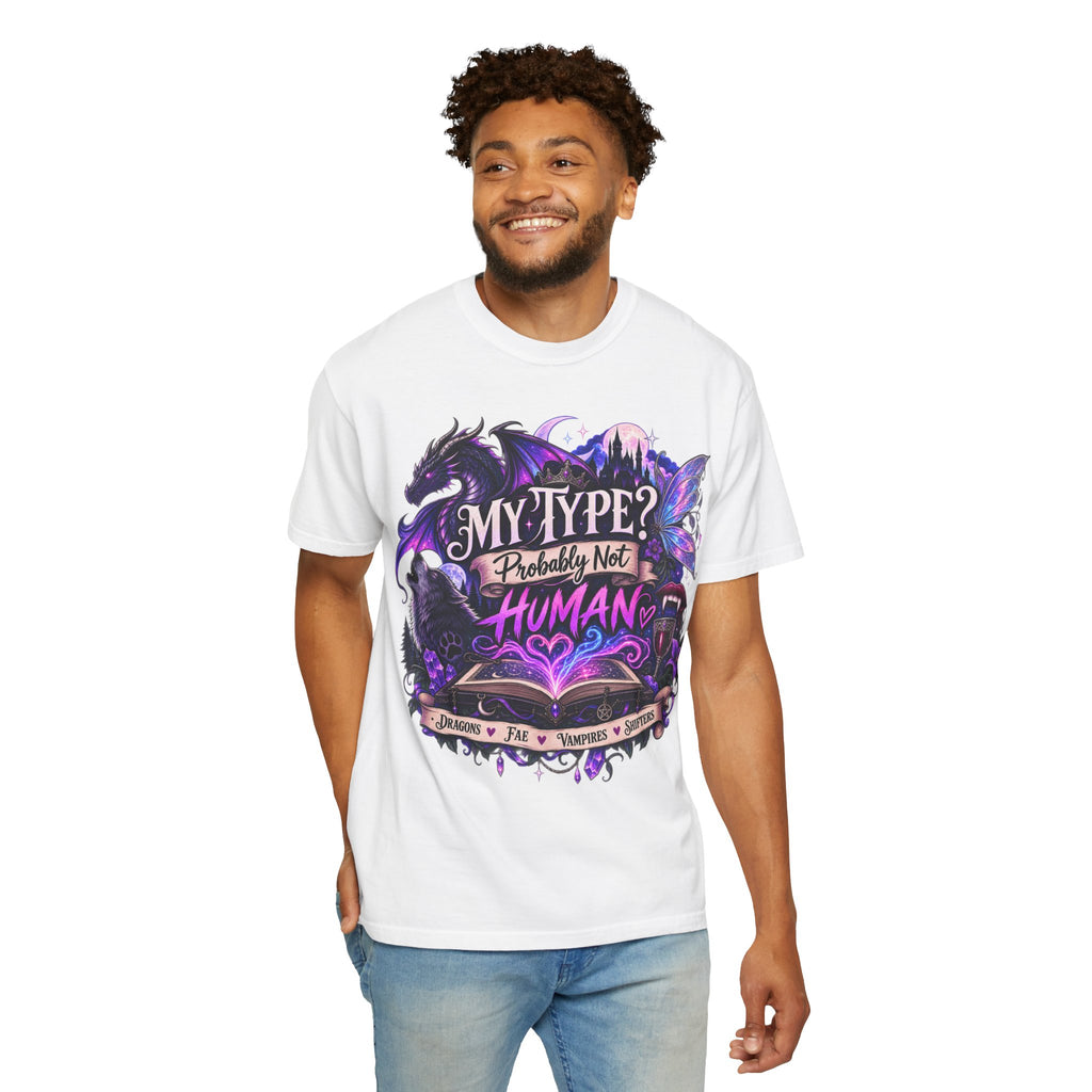 My Type? Probably Not Human T-Shirt