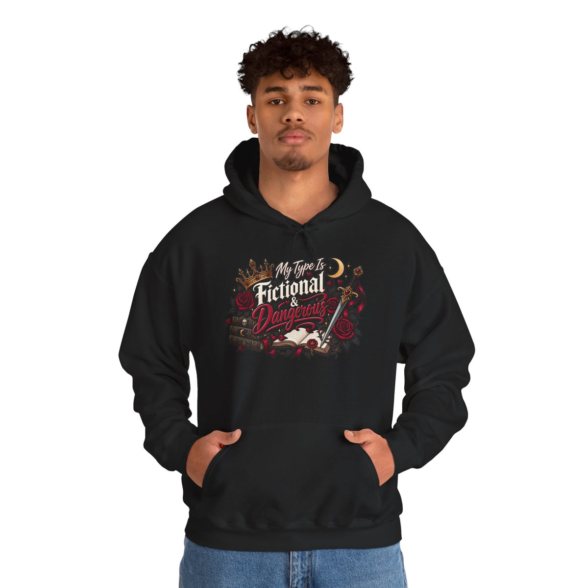 Hoodie — "My Type Is Fictional (Dangerous)" Booklover Graphic Pullover