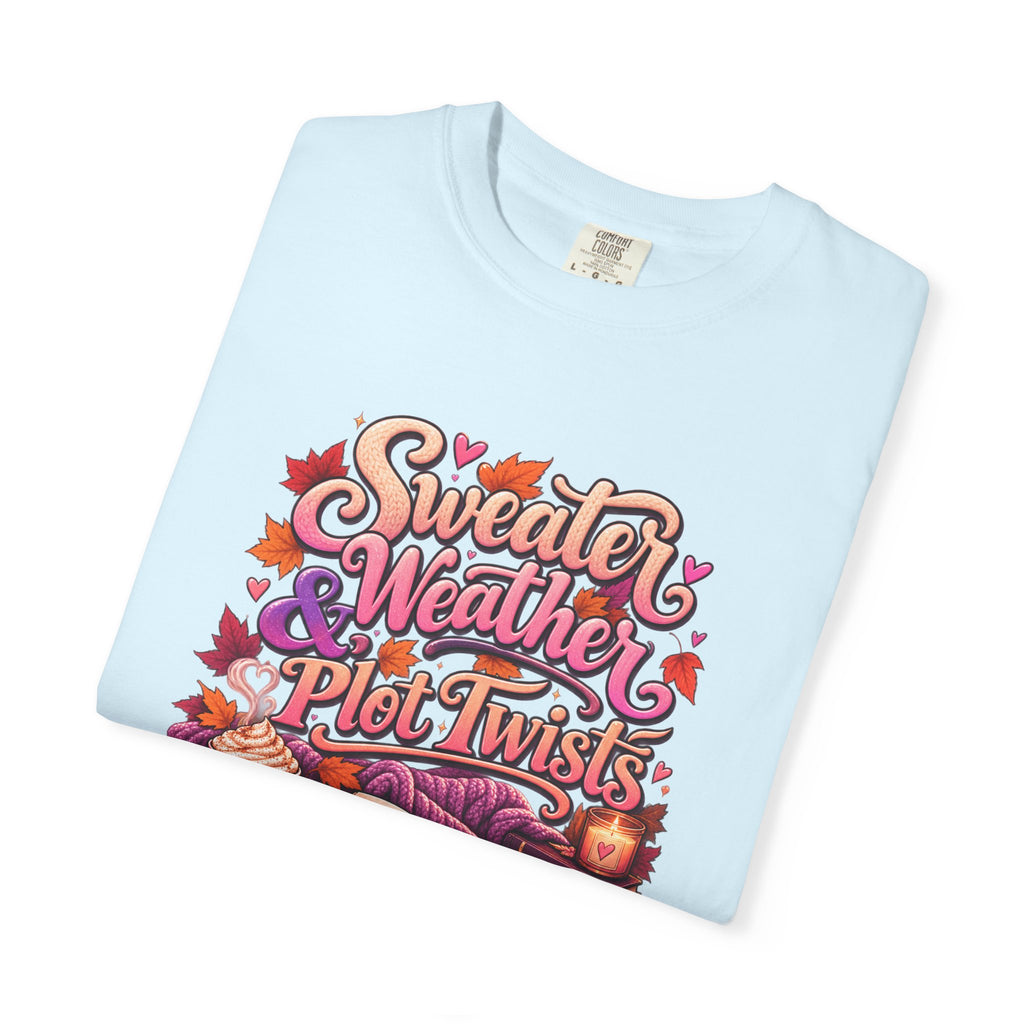 Sweater Weather Plot Twists Tee — Cozy Autumn Book Lover T-Shirt