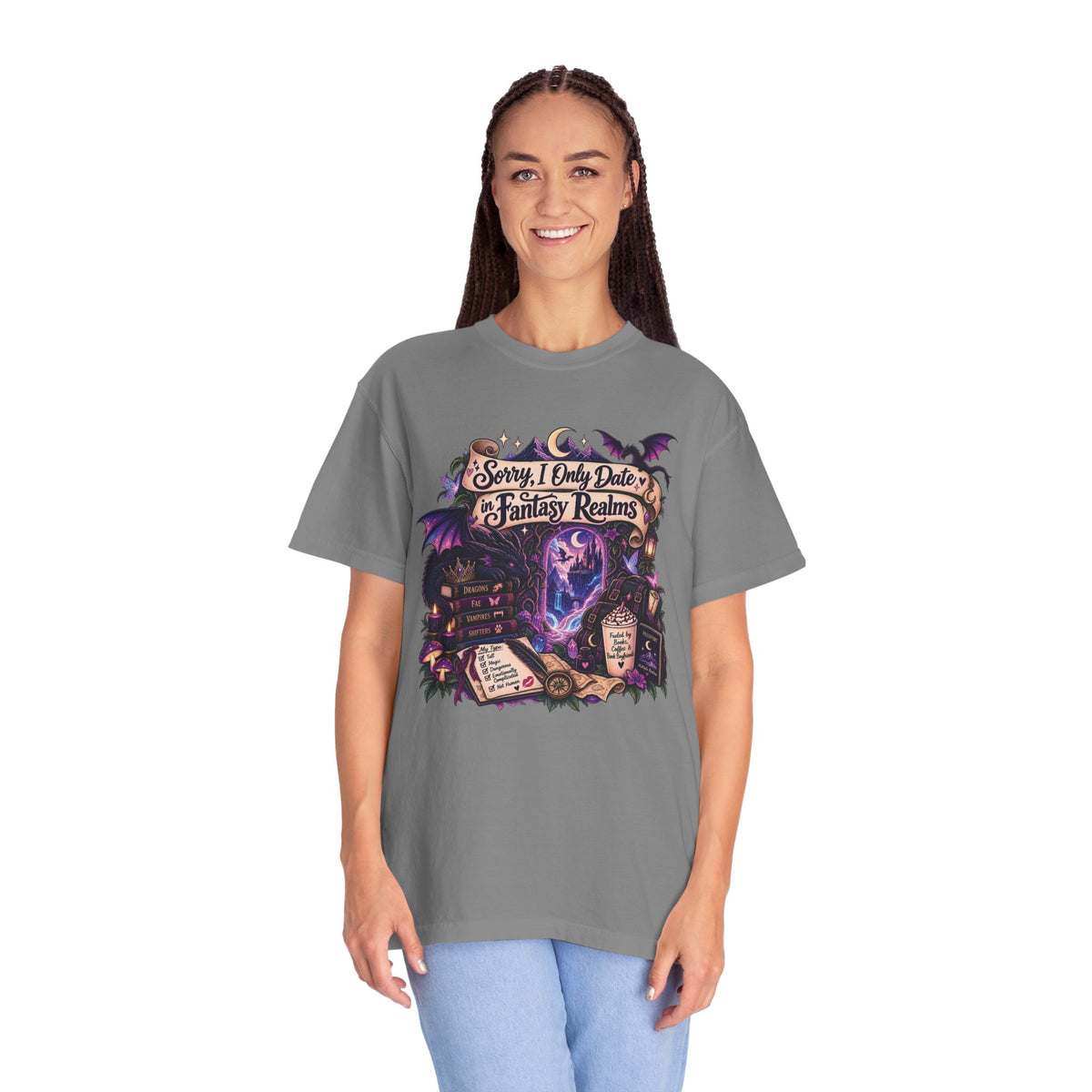 Fantasy Realms Graphic T-Shirt — "Sorry I Only Date Fantasy Realms"