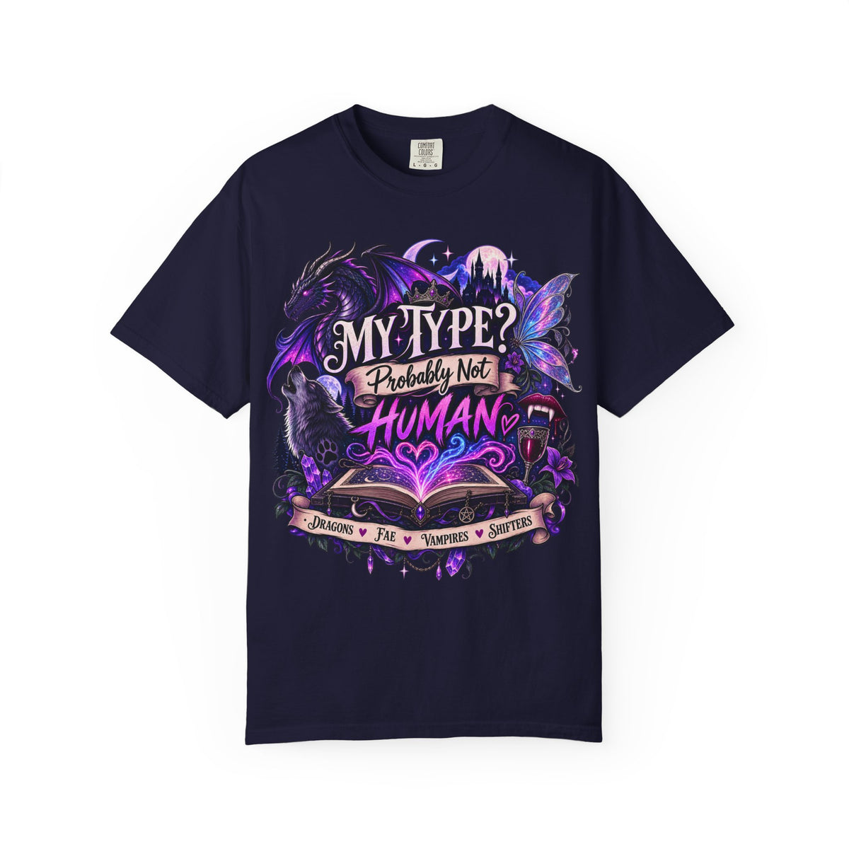 My Type? Probably Not Human T-Shirt