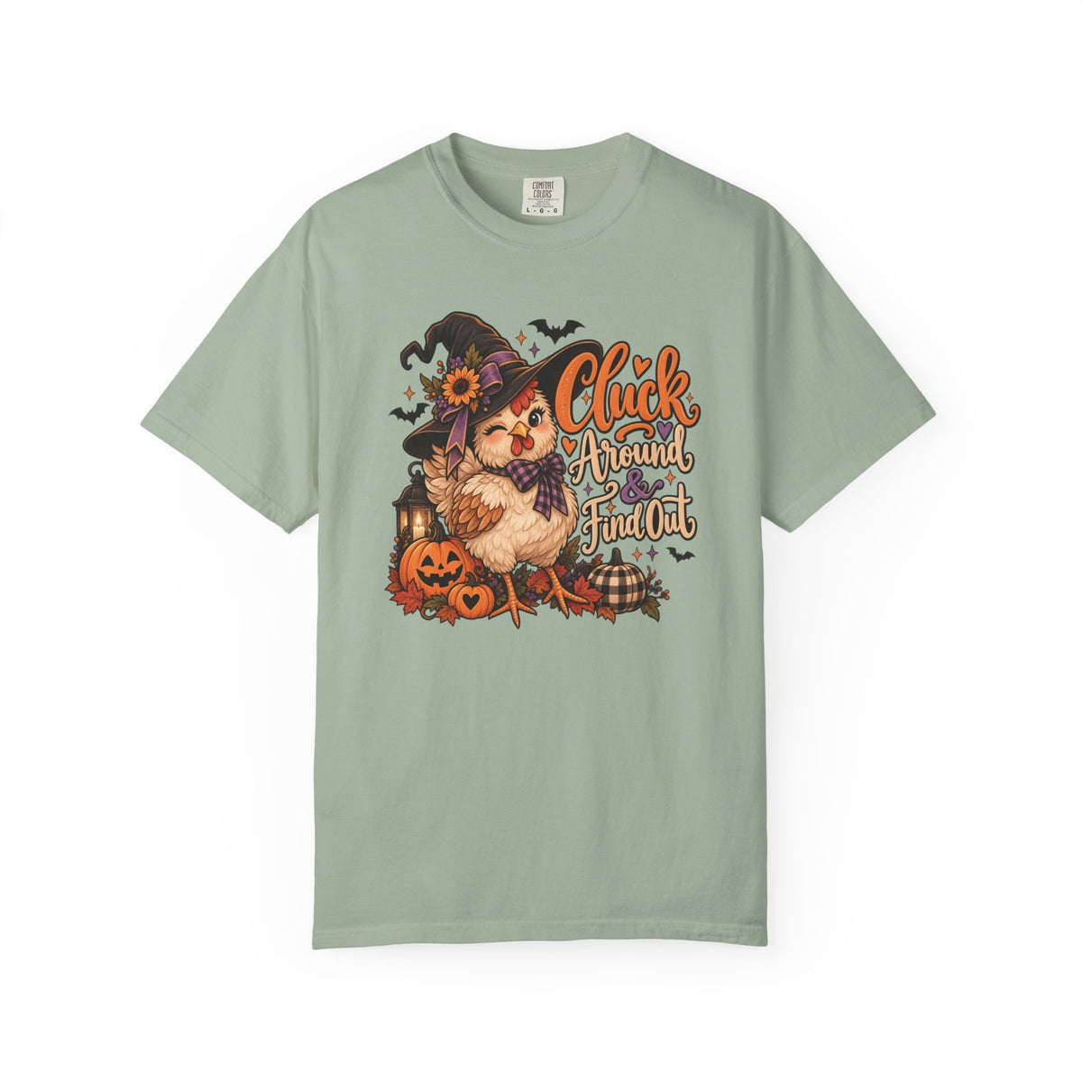 "Cluck Around and find out" Tee