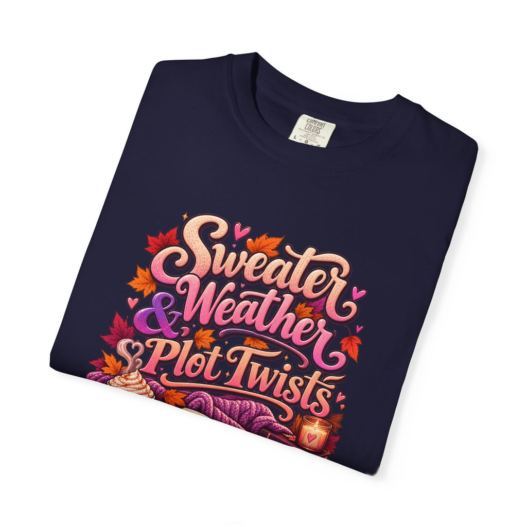 Sweater Weather Plot Twists Tee — Cozy Autumn Book Lover T-Shirt