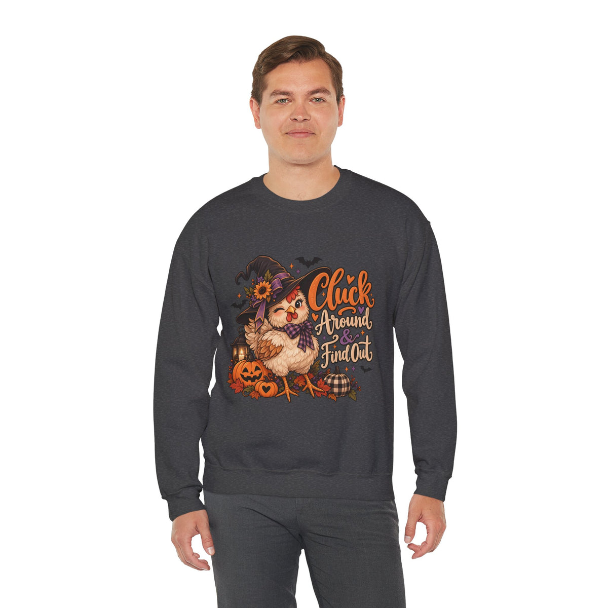 “Cluck Around & Find Out” Sweatshirt