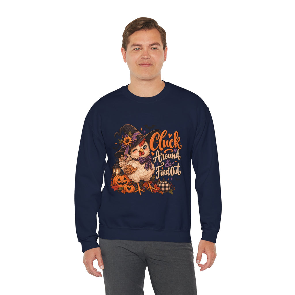 “Cluck Around & Find Out” Sweatshirt