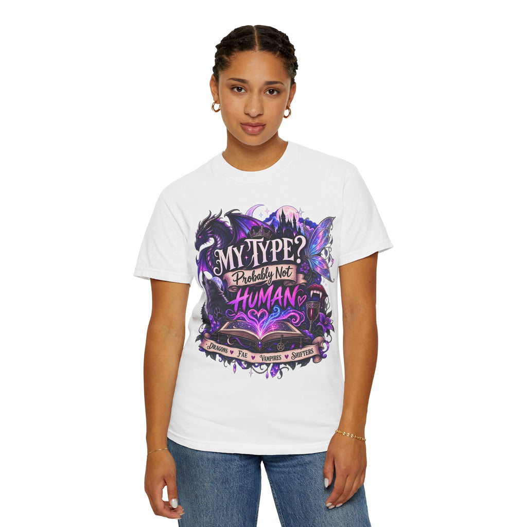 My Type? Probably Not Human T-Shirt