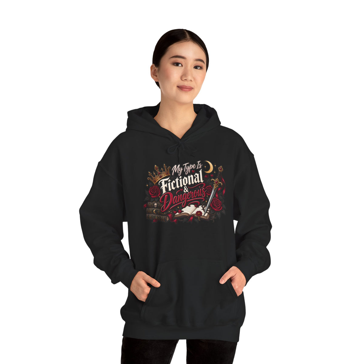 Hoodie — "My Type Is Fictional (Dangerous)" Booklover Graphic Pullover