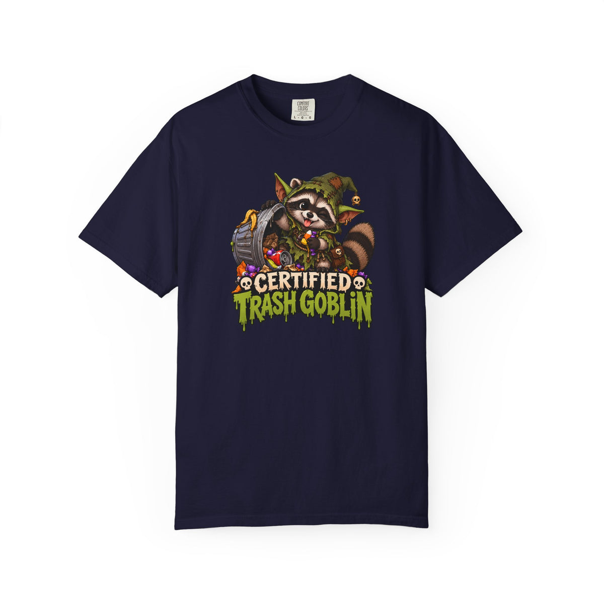 Certified Trash Goblin T-Shirt — Cute Mischief Raccoon Graphic Tee