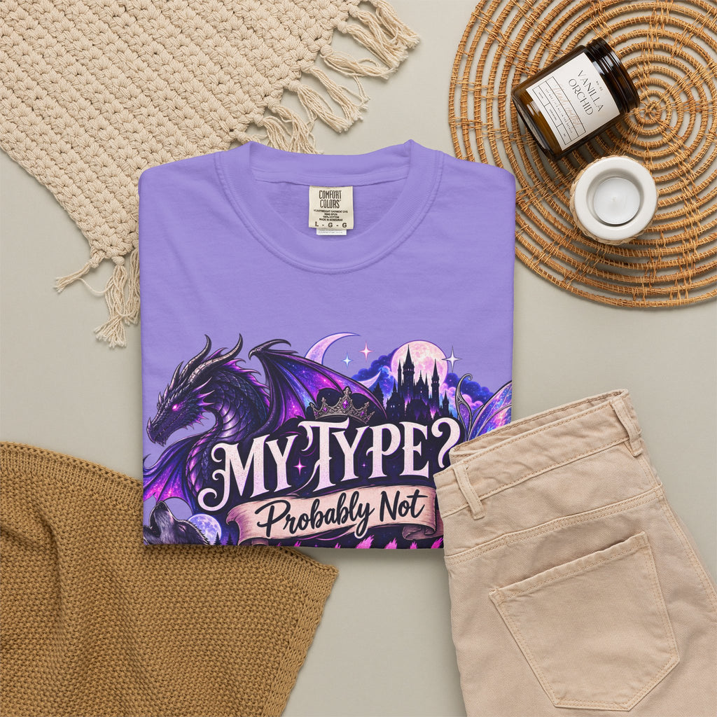 My Type? Probably Not Human T-Shirt