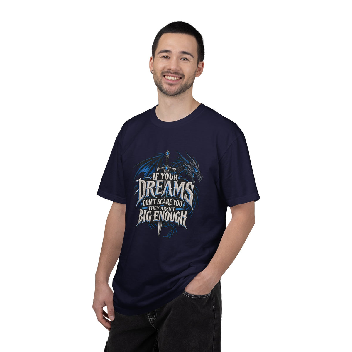 "If Your Dreams Don't Scare You They Aren't Big Enough" Tee