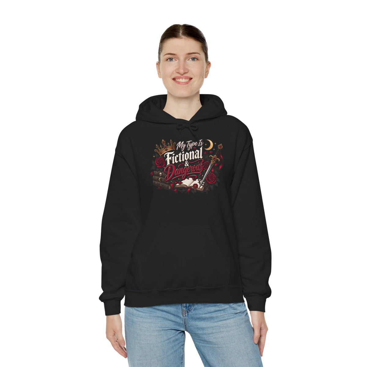 Hoodie — "My Type Is Fictional (Dangerous)" Booklover Graphic Pullover