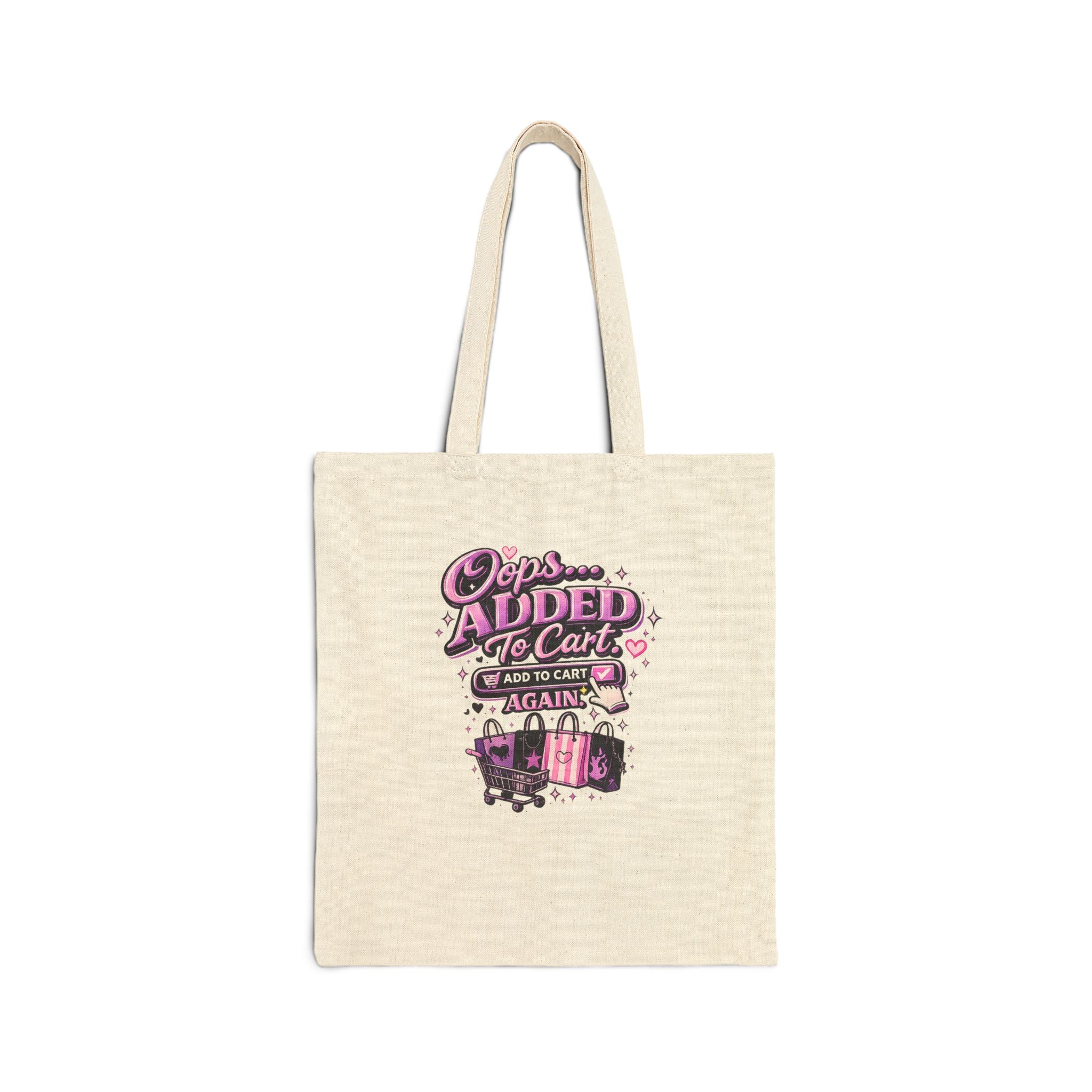 Oops I Added To Cart Tote Bag — Funny Shopper Cotton Canvas Tote