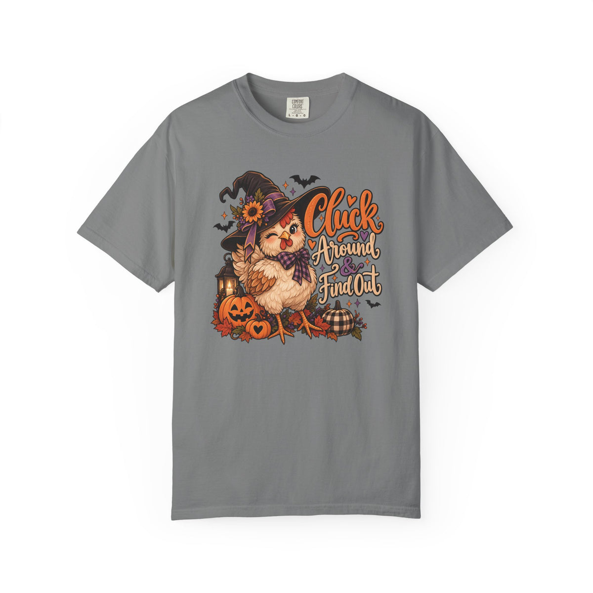 "Cluck Around and find out" Tee