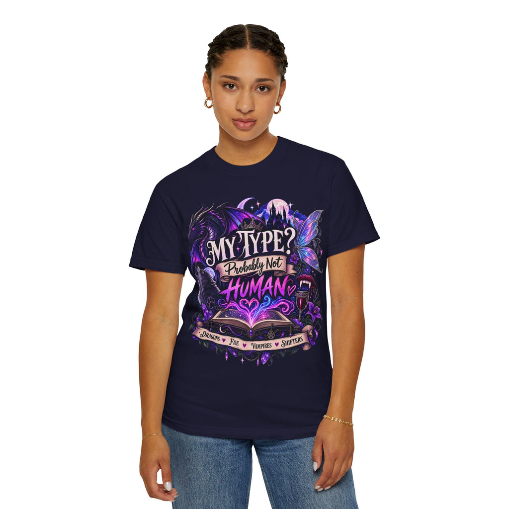 My Type? Probably Not Human T-Shirt