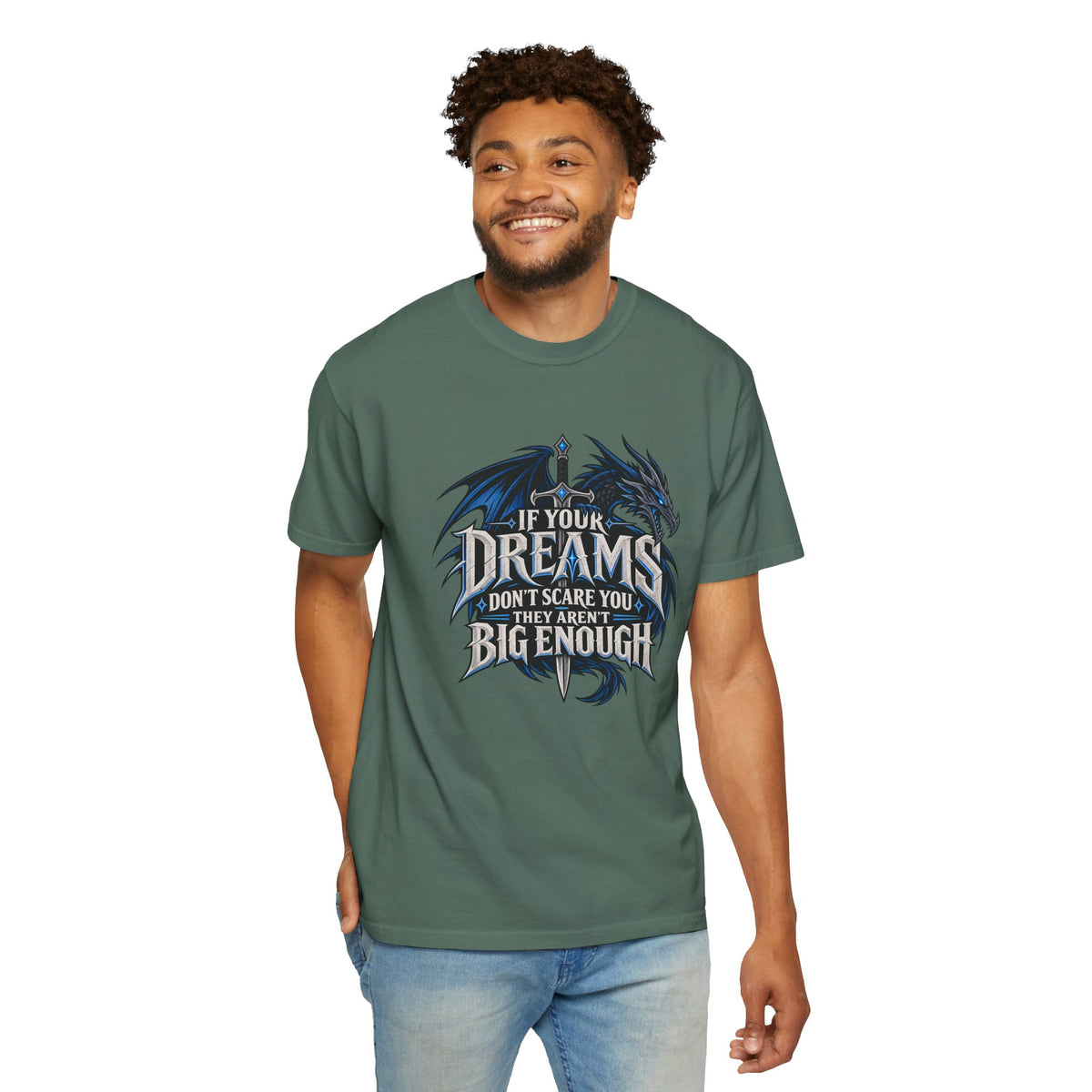 "If Your Dreams Don't Scare You They Aren't Big Enough" Tee