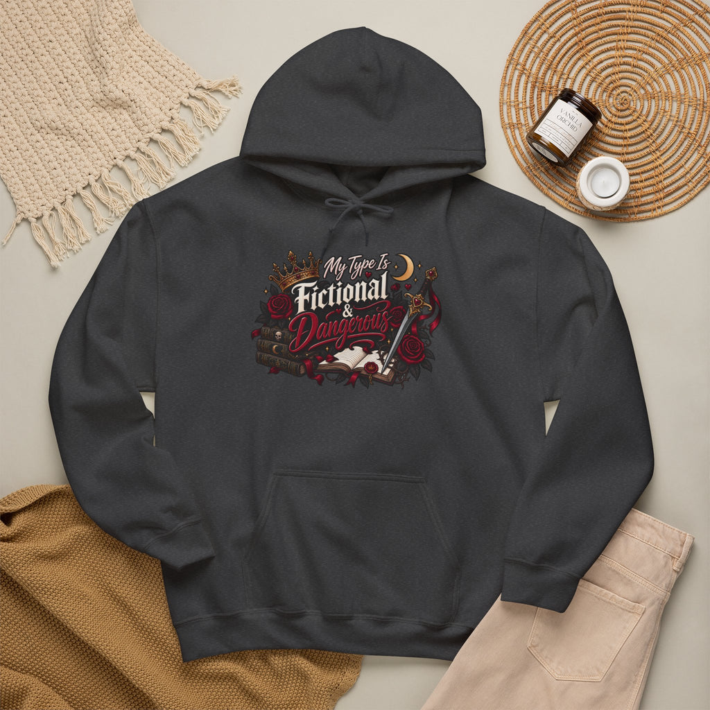 Hoodie — "My Type Is Fictional (Dangerous)" Booklover Graphic Pullover
