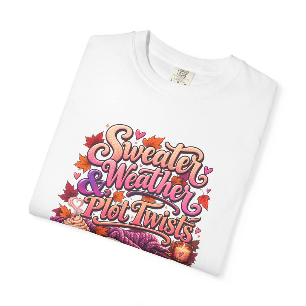 Sweater Weather Plot Twists Tee — Cozy Autumn Book Lover T-Shirt