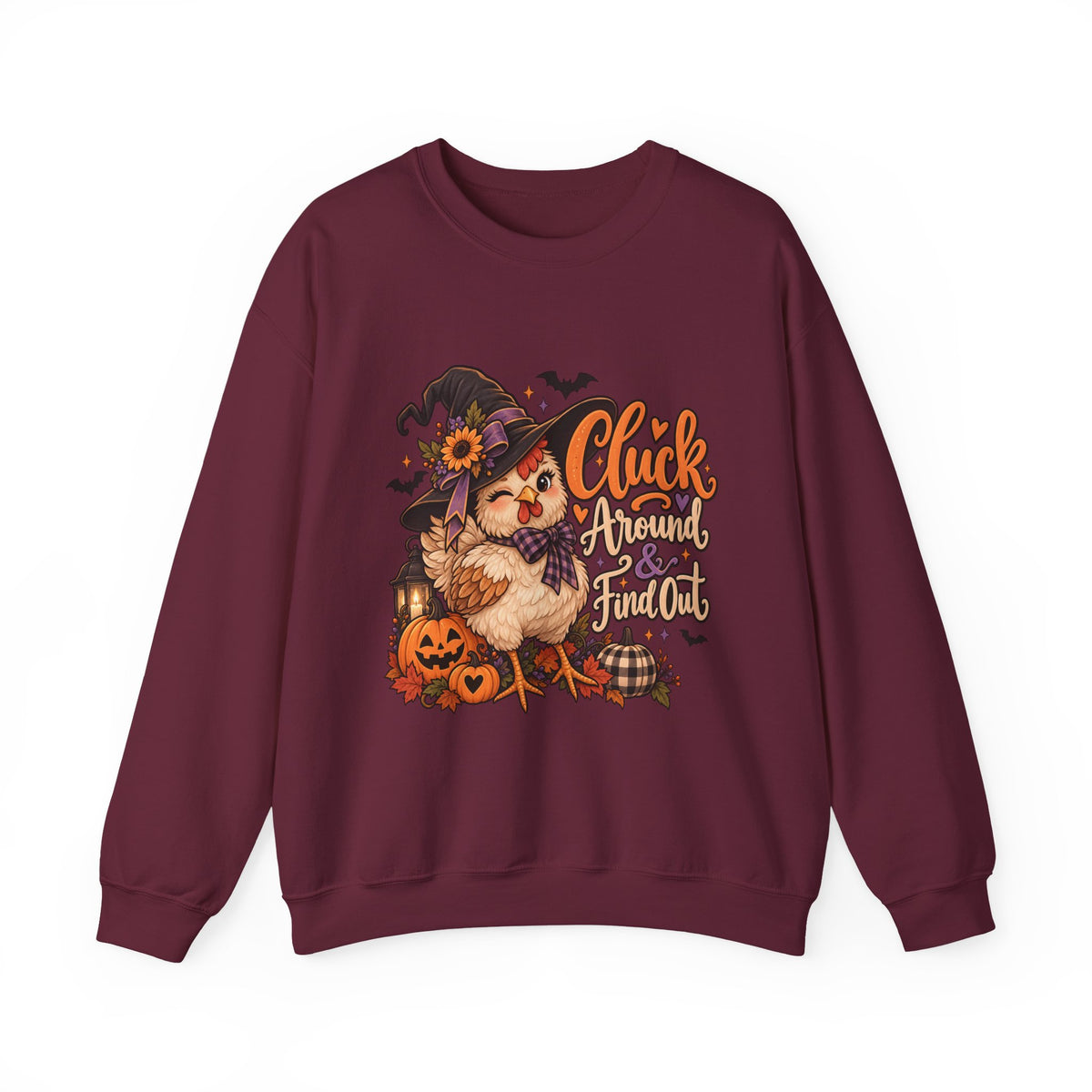 “Cluck Around & Find Out” Sweatshirt