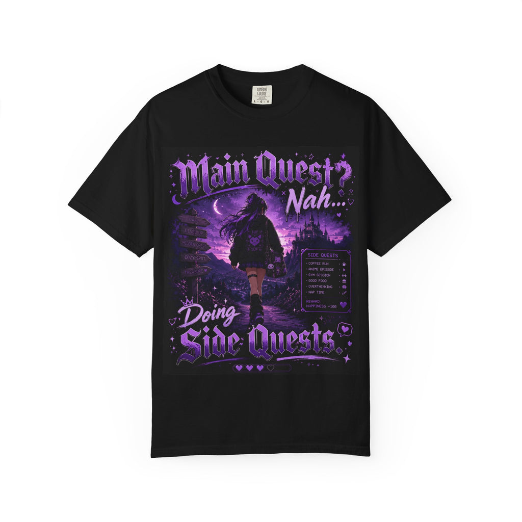 Main Quest? Nah — Doing Side Quests T-Shirt