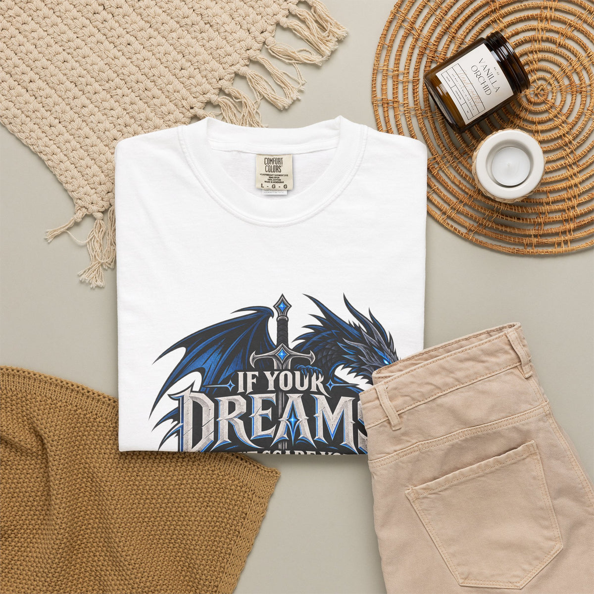 "If Your Dreams Don't Scare You They Aren't Big Enough" Tee