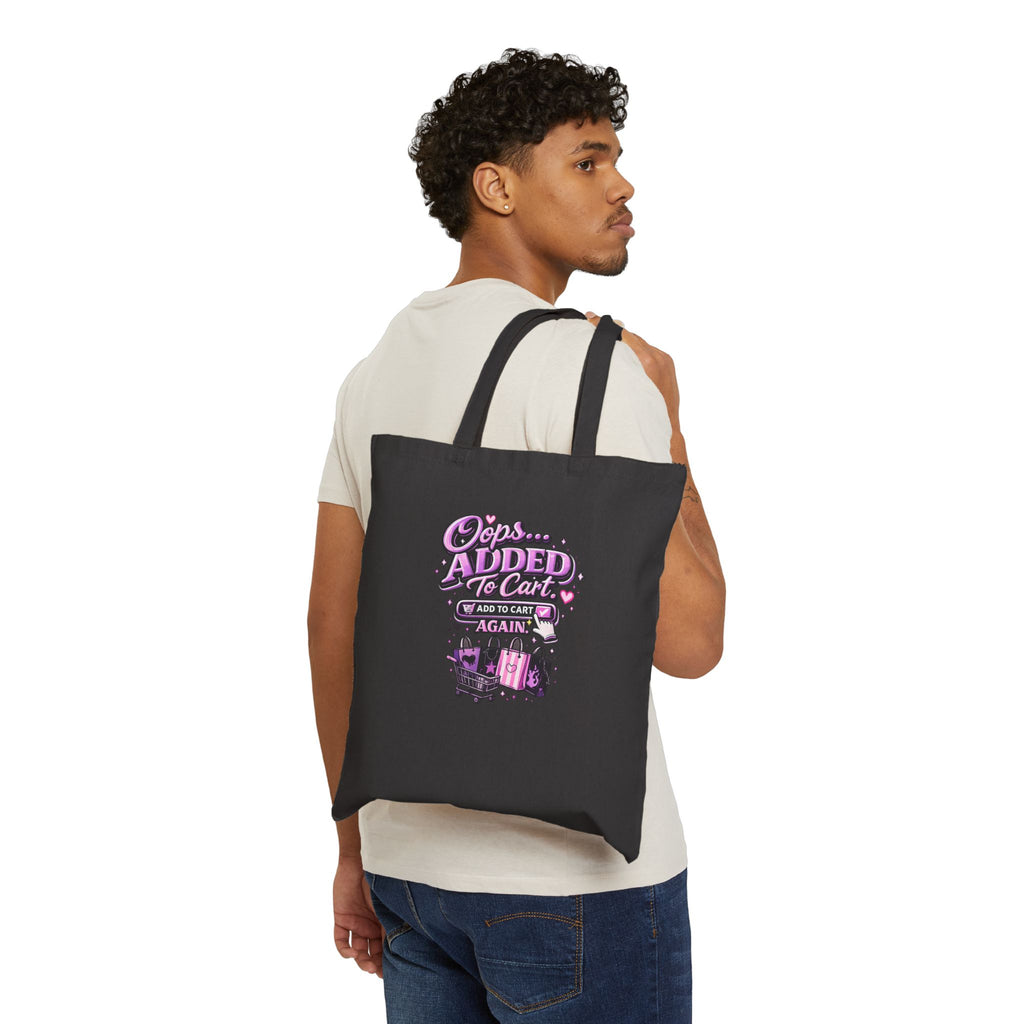 Oops I Added To Cart Tote Bag — Funny Shopper Cotton Canvas Tote