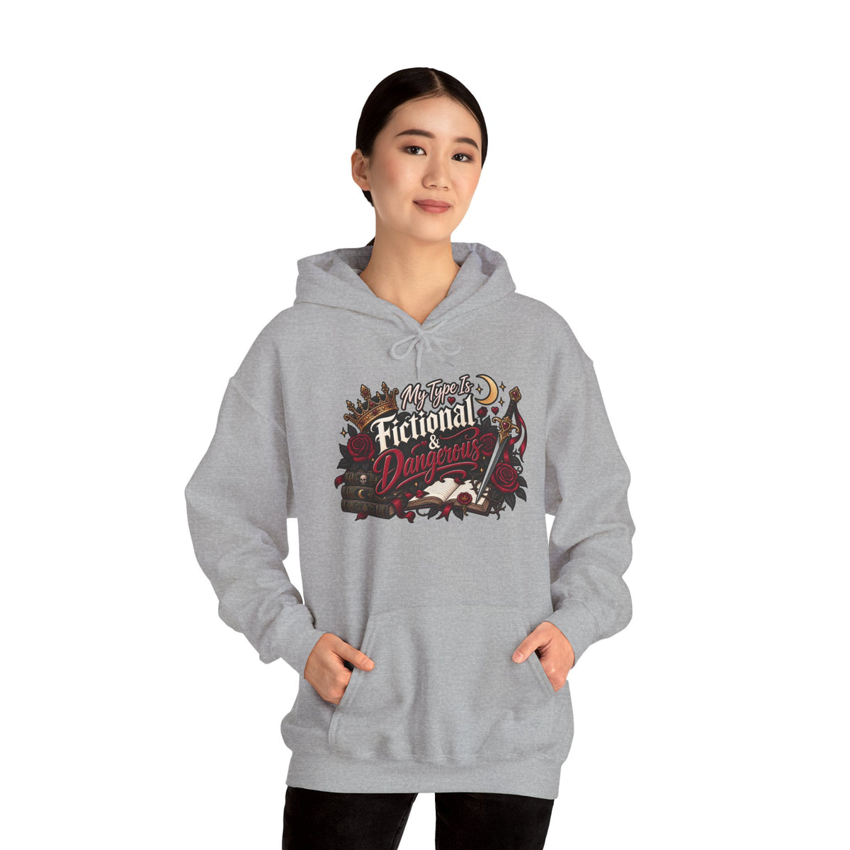 Hoodie — "My Type Is Fictional (Dangerous)" Booklover Graphic Pullover