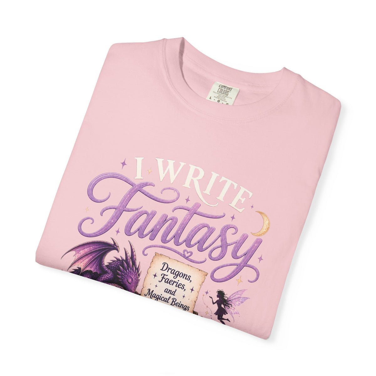 I Write Fantasy T-Shirt