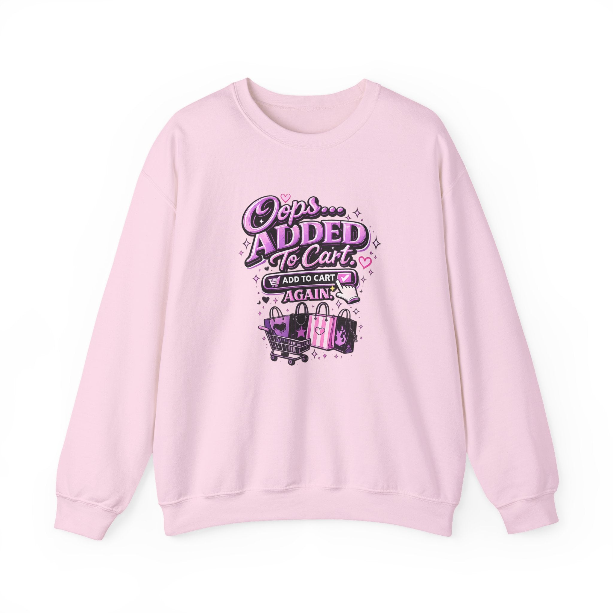 Crewneck Sweatshirt — "Oops... Added to Cart Again" Shopper Graphic