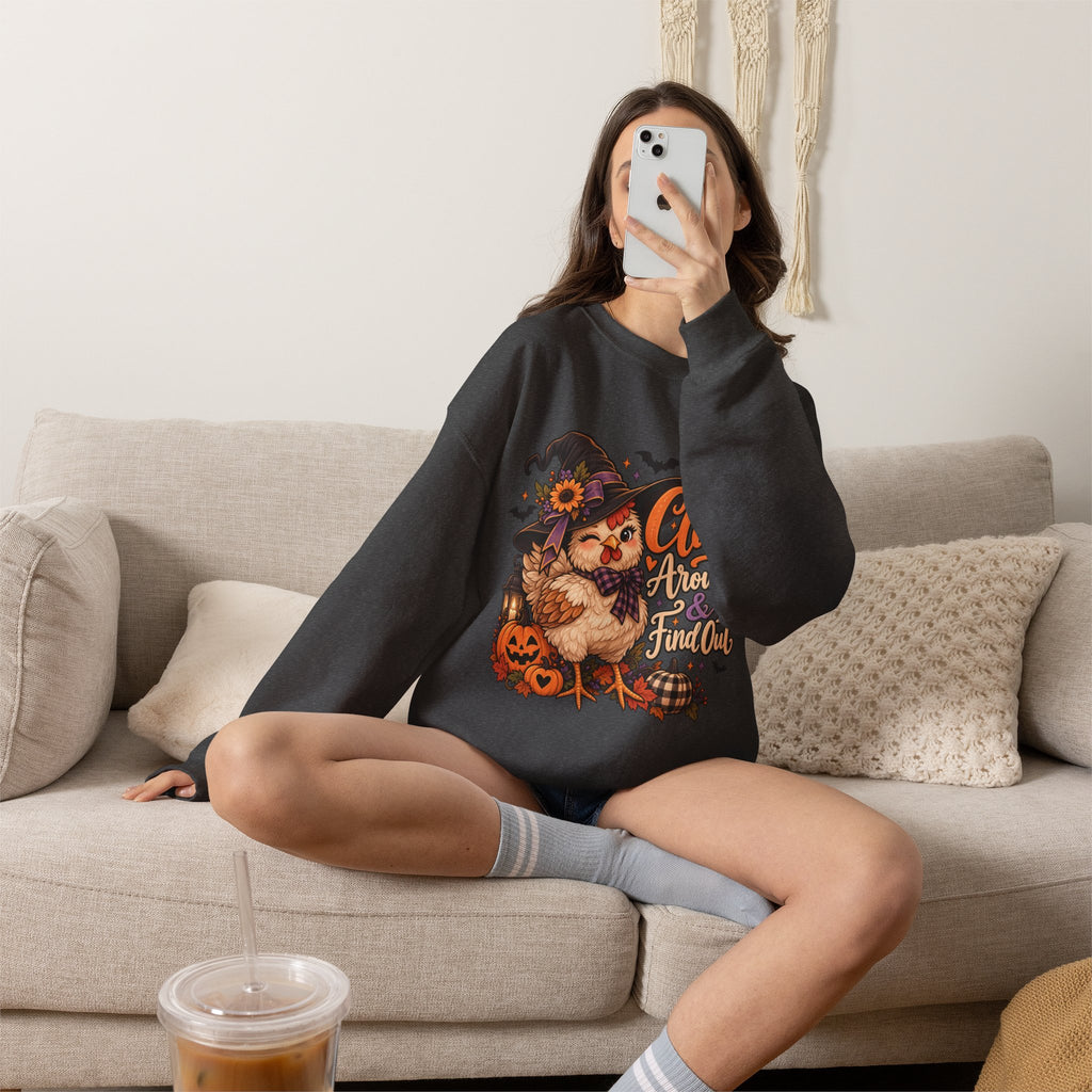 “Cluck Around & Find Out” Sweatshirt