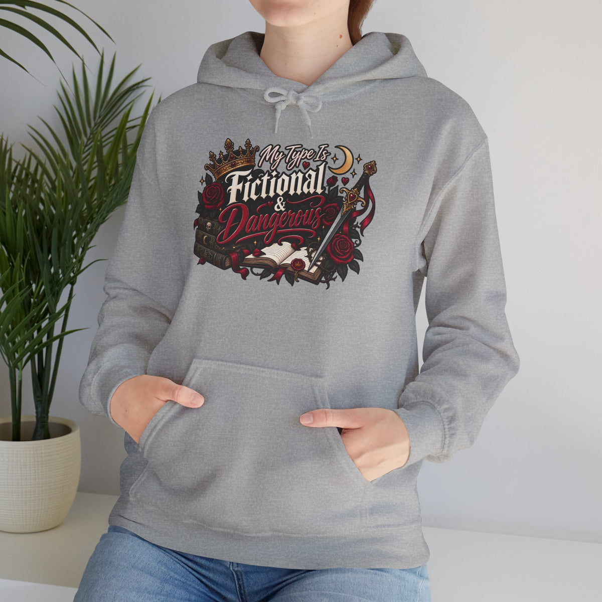 Hoodie — "My Type Is Fictional (Dangerous)" Booklover Graphic Pullover