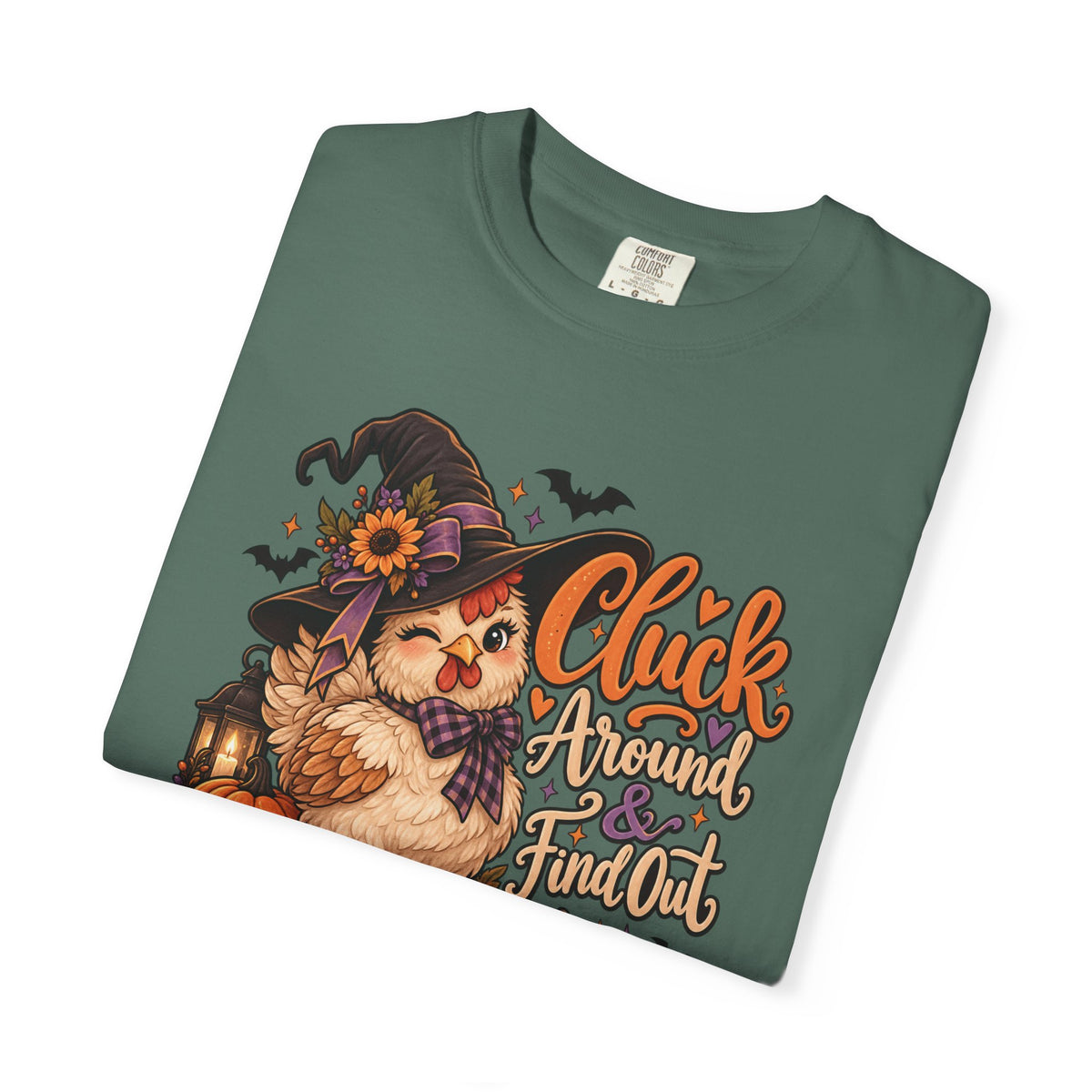 "Cluck Around and find out" Tee