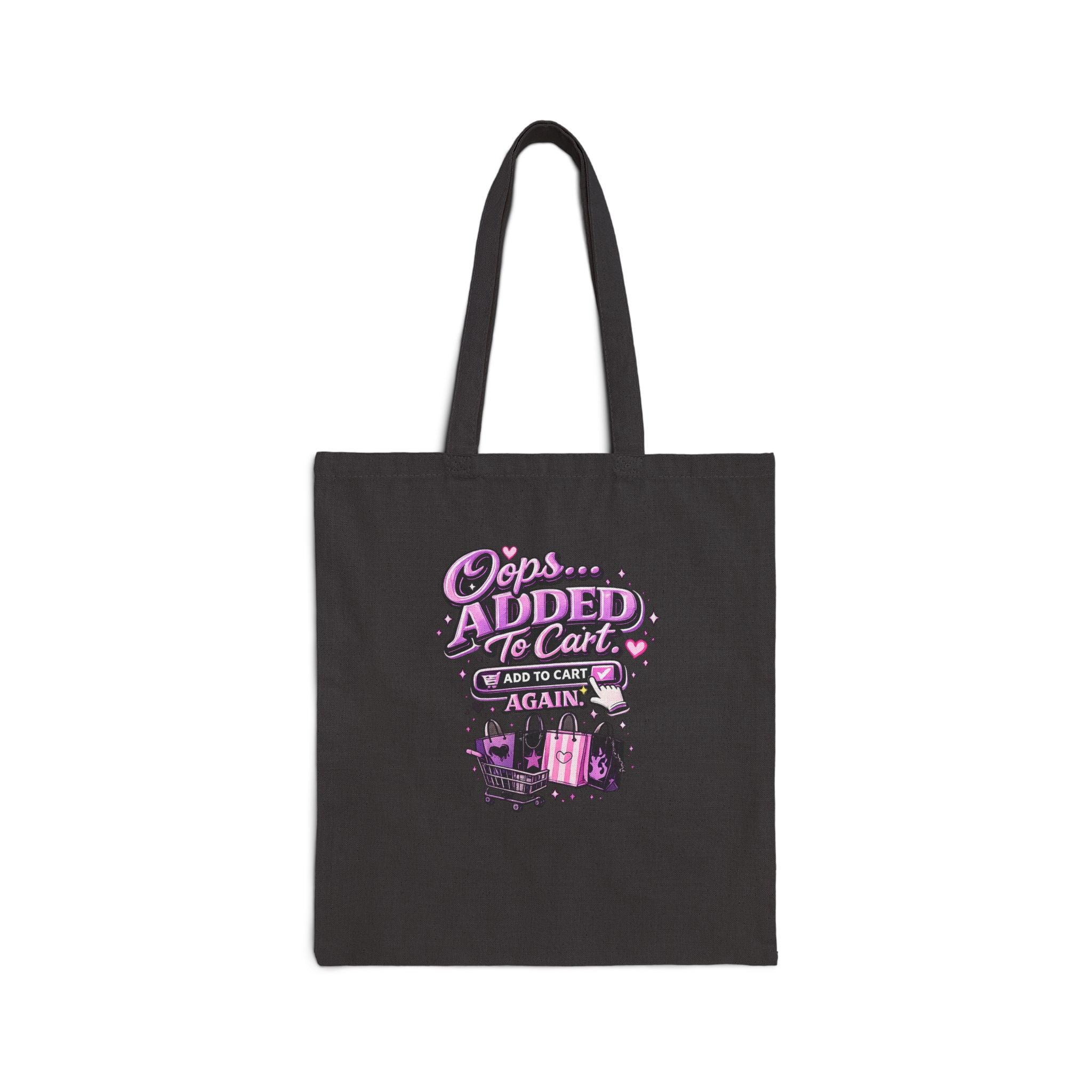 Oops I Added To Cart Tote Bag — Funny Shopper Cotton Canvas Tote