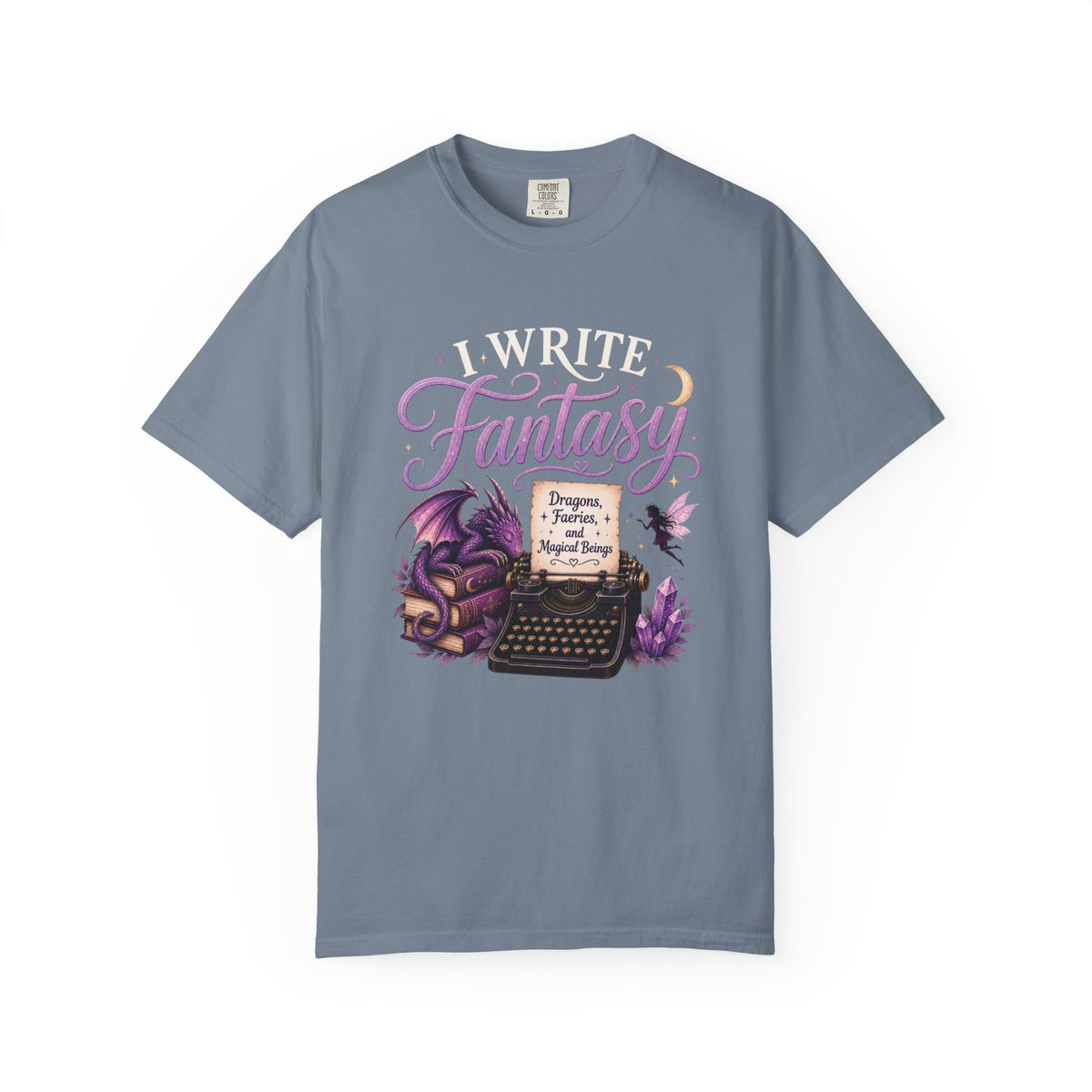 I Write Fantasy T-Shirt