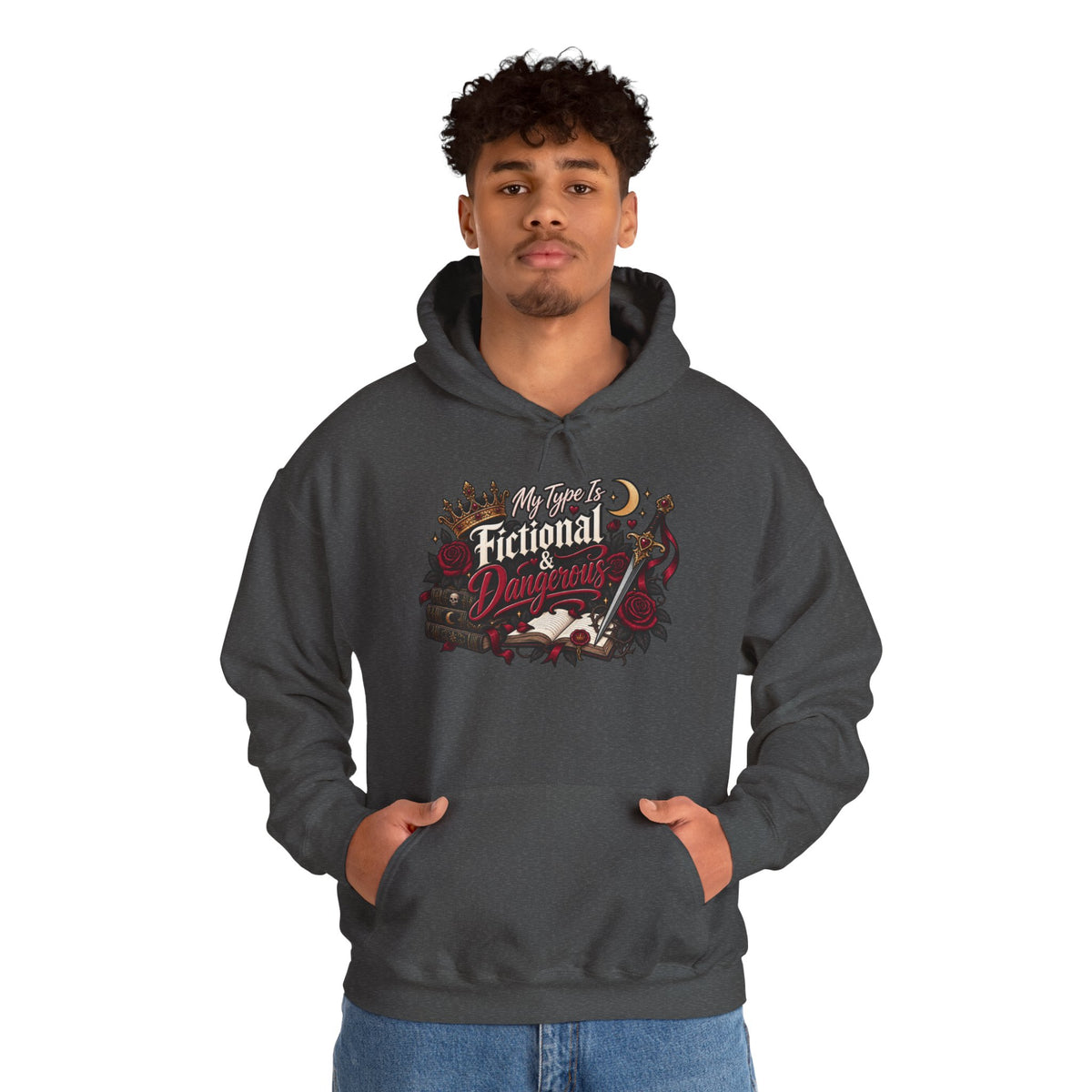 Hoodie — "My Type Is Fictional (Dangerous)" Booklover Graphic Pullover